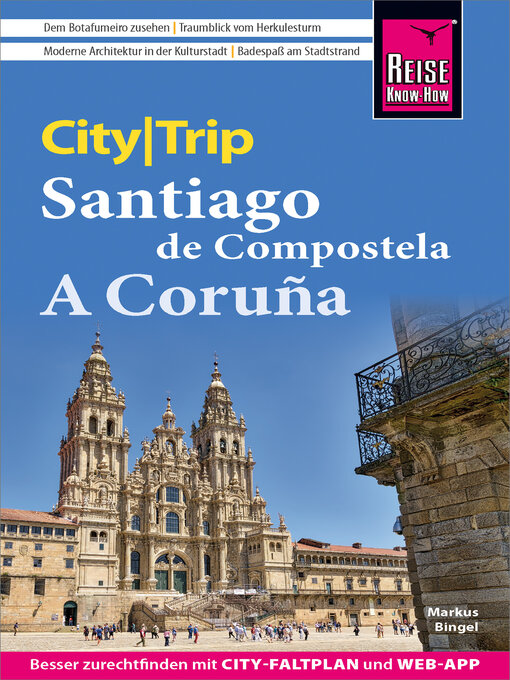 Title details for Reise Know-How CityTrip Santiago de Compostela und a Coruña by Markus Bingel - Available